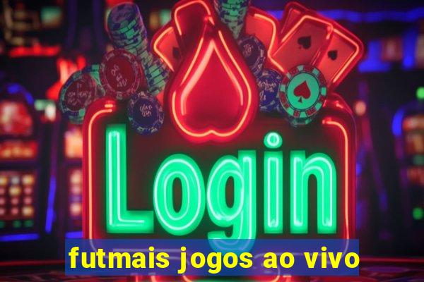 futmais jogos ao vivo